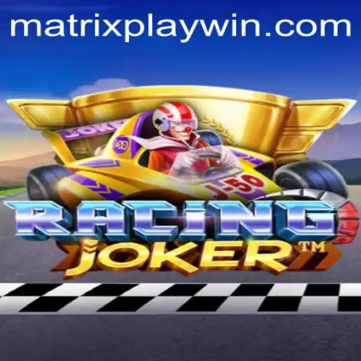 RacingJoker: Unleash the Adrenaline of MatrixPlay