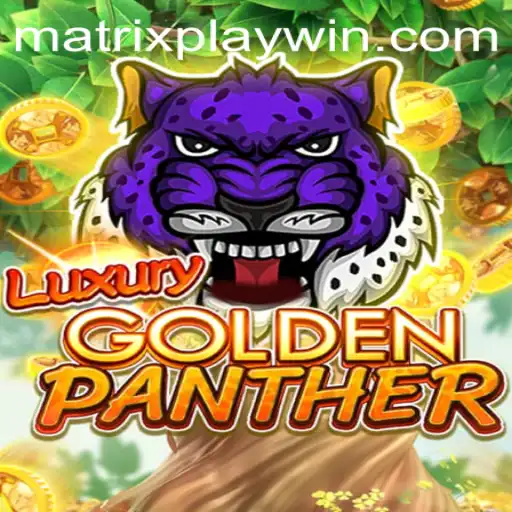 Luxury Golden Panther: The Game Redefining Matrix Play