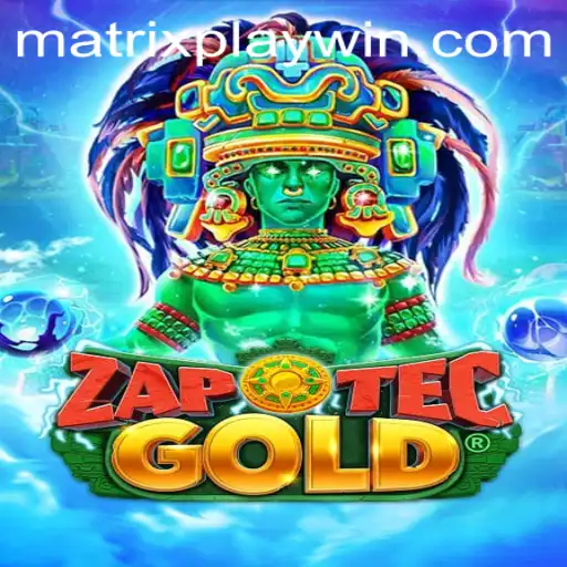 Exploring the Thrilling World of ZapOtecGold: An In-Depth Guide with Matrixplay Mechanics
